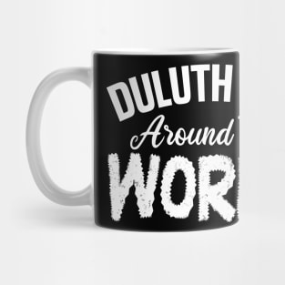 duluth girl around the world Mug